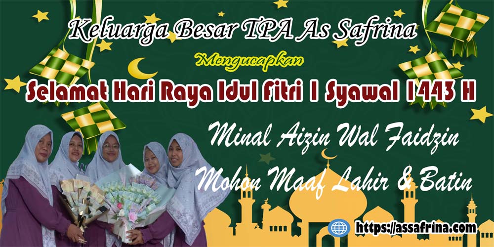 Selamat Hari Raya Idul Fitri 1 Syawal 1443 H