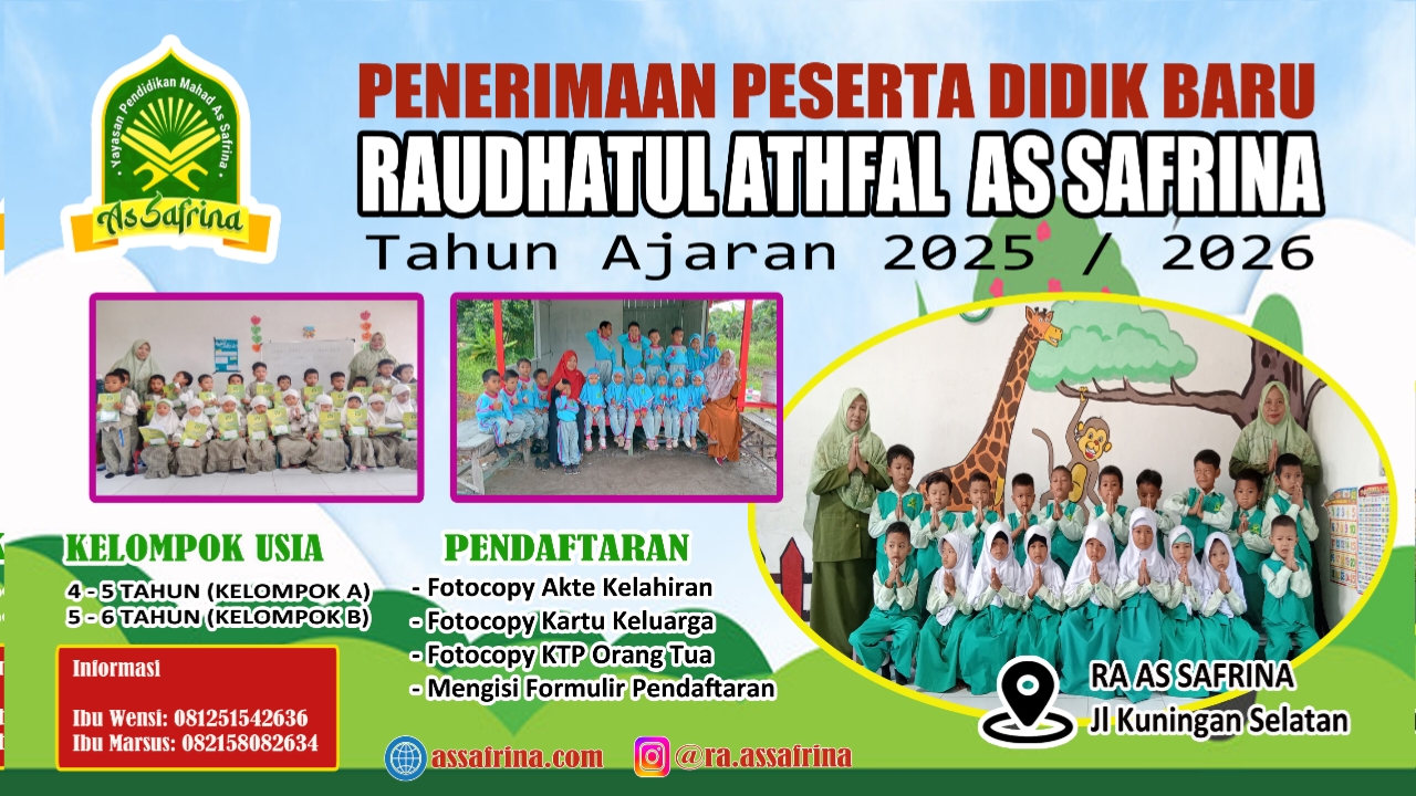 Pendaftaran Raudhatul Athfal As-Safrina Tahun Ajaran 2025/2026 Dibuka!